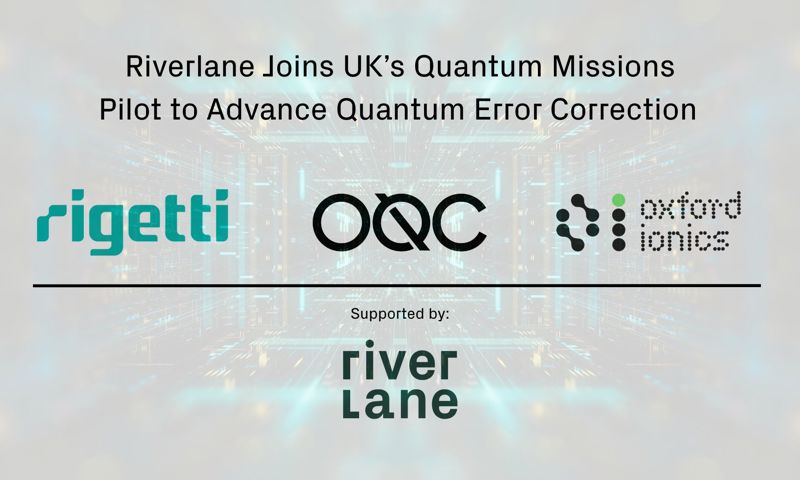 Riverlane Joins UK’s Quantum Missions Pilot to Advance Quantum Error Correction  